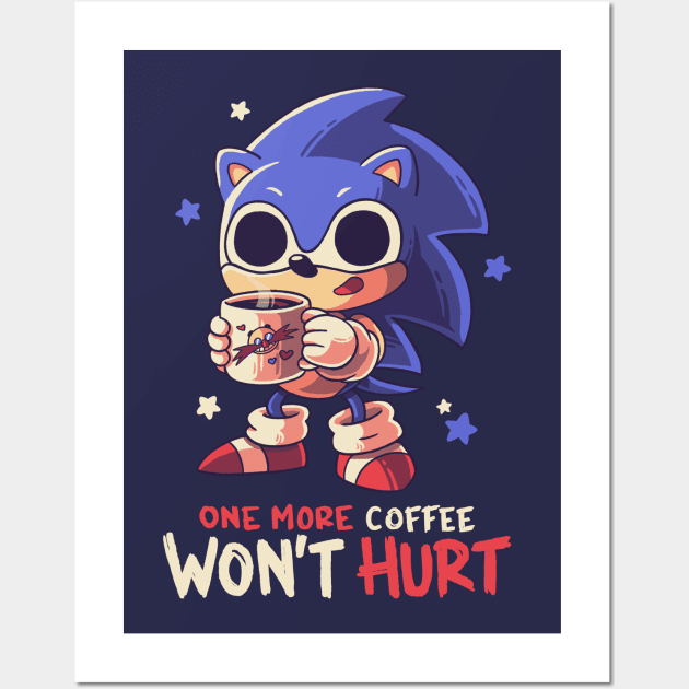 One More Coffe // Cute Hedgehog, Meme, Gotta Go Fast Wall Art by Geekydog